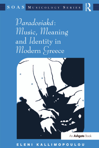 Paradosiaká: Music, Meaning and Identity in Modern Greece