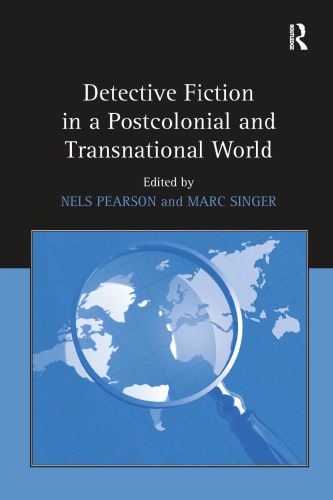 Detective Fiction in a Postcolonial and Transnational World