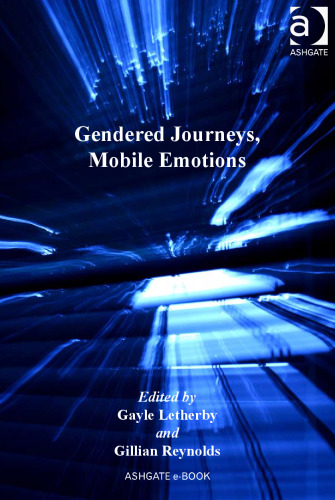 Gendered Journeys, Mobile Emotions