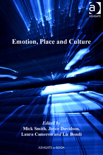 Emotion, Place and Culture