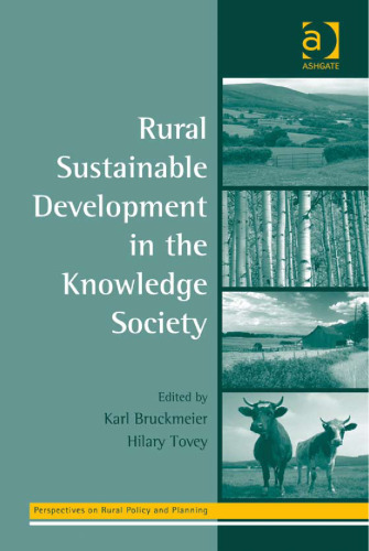 Rural Sustainable Development in the Knowledge Society (Perspectives on Rural Policy and Planning)