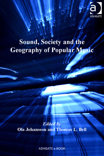 Sound, Society and the Geography of Popular Music