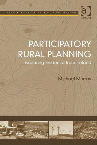 Participatory Rural Planning: Exploring Evidence from Ireland
