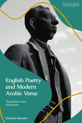 English Poetry and Modern Arabic Verse: Translation and Modernity