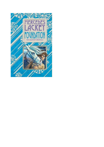 Foundation: Book One of the Collegium Chronicles: A Valdemar Novel