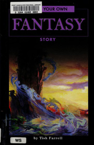 Write Your Own Fantasy Story (Write Your Own series)