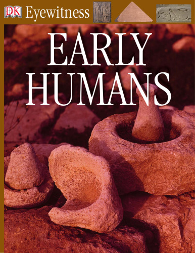 Early Humans (DK Eyewitness Books)