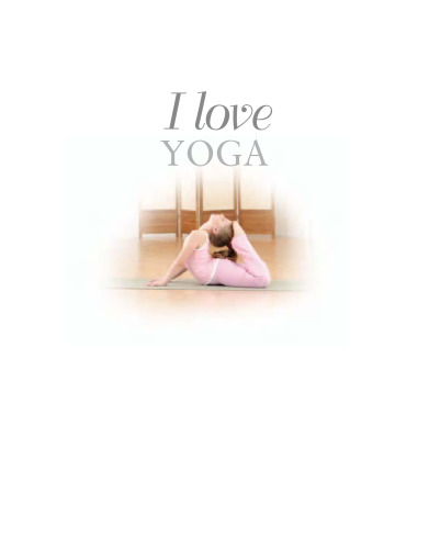 I Love Yoga (Yoga for Kids)