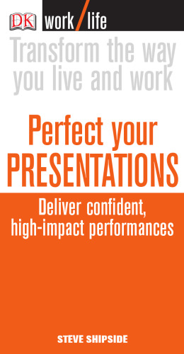 Perfect Your Presentations (WORKLIFE)