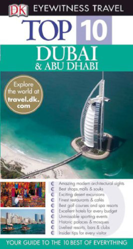 Top 10 Dubai & Abu Dhabi (Eyewitness Top 10 Travel Guides)