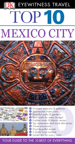 Top 10 Mexico City (Eyewitness Top 10 Travel Guides)