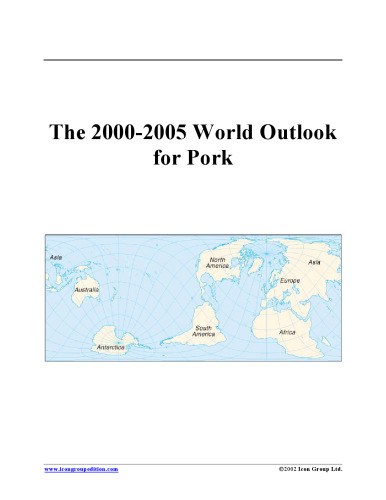 The 2000-2005 World Outlook for Pork