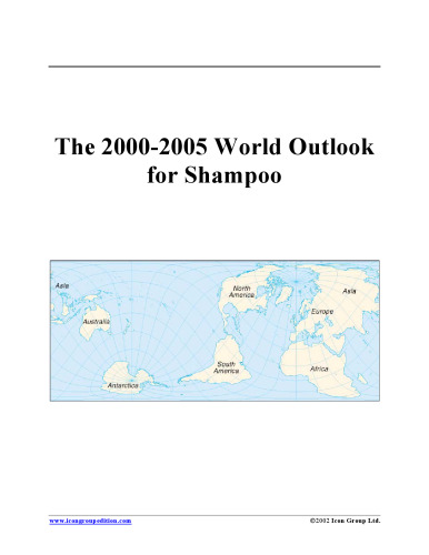 The 2000-2005 World Outlook for Shampoo (Strategic Planning Series)