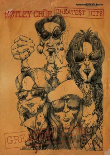 Mötley Crüe -- Greatest Hits: Authentic Guitar TAB