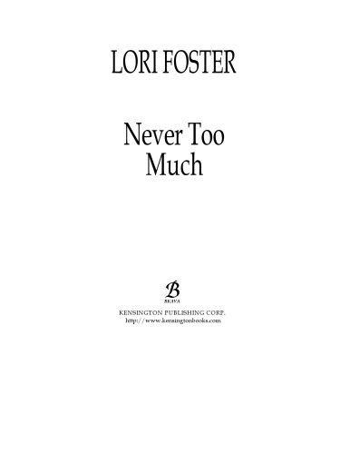 Never Too Much