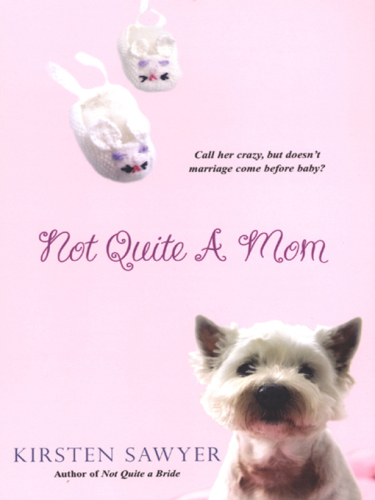 Not Quite A Mom
