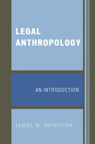 Legal Anthropology: An Introduction