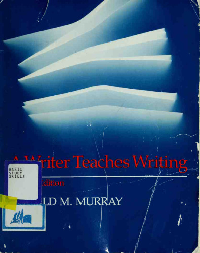 A Writer Teaches Writing Revised