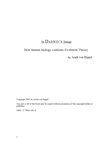 In Darwin's Image: How Human Biology Confirms Evolution Theory