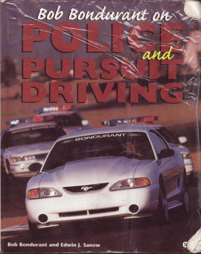 Bob Bondurant on Police and Pursuit Driving