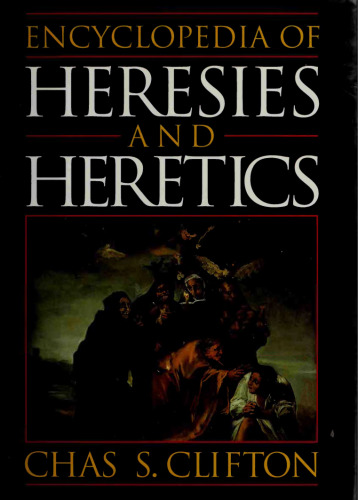 Encyclopedia of Heresies and Heretics
