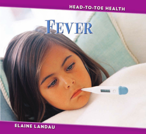 Fever (Head-to-Toe Health)