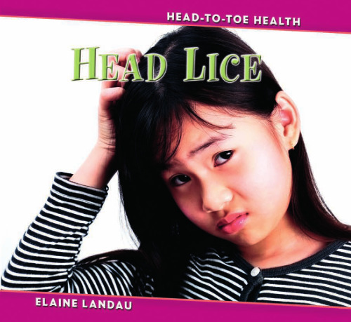 Head Lice (Head-to-Toe Health)