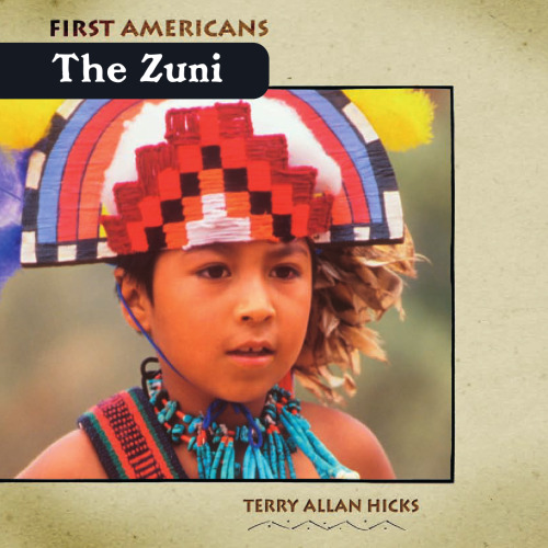 The Zuni (First Americans)