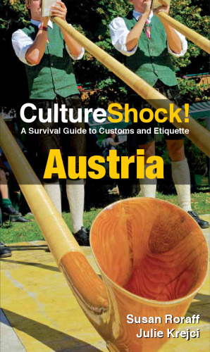 Culture Shock! Austria: A Survival Guide to Customs and Etiquette