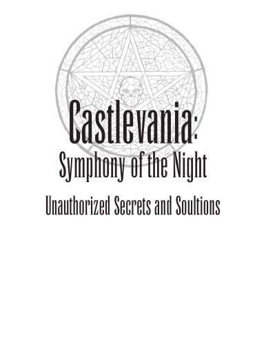 Castlevania: Symphony of the Night: Unauthorized Secrets & Solutions