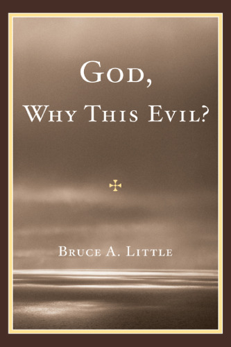 God, Why This Evil?