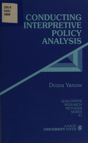Conducting Interpretive Policy Analysis
