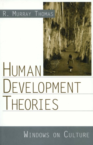 Human Development Theories: Windows on Culture