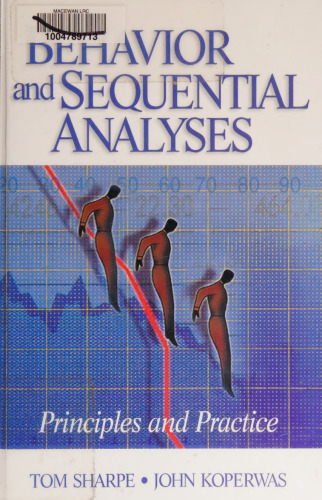 Behavior and Sequential Analyses: Principles and Practice
