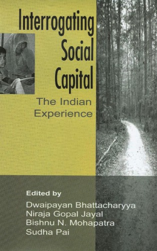 Interrogating Social Capital: The Indian Experience