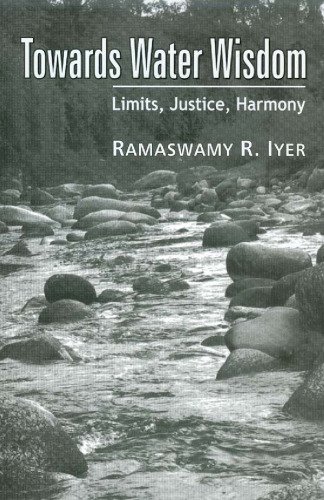 Towards Water Wisdom: Limits, Justice, Harmony