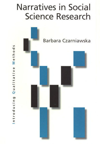 Narratives in Social Science Research (Introducing Qualitative Methods series)