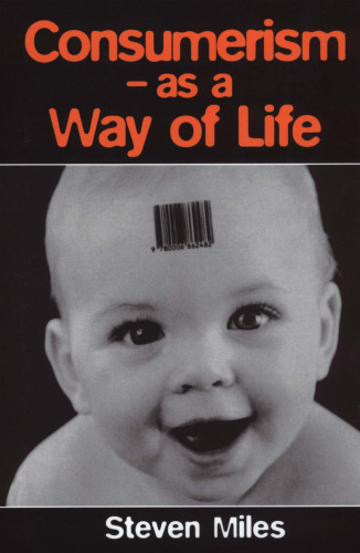Consumerism: As a Way of Life