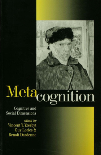 Metacognition: Cognitive and Social Dimensions