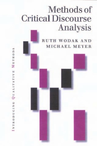 Methods of Critical Discourse Analysis (Introducing Qualitative Methods series)