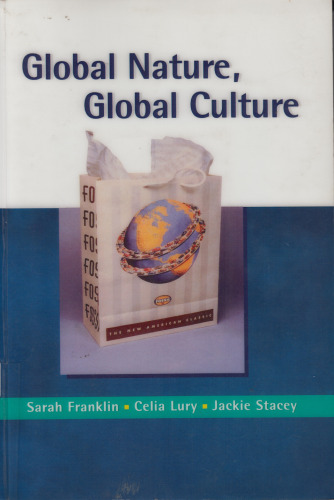 Global Nature, Global Culture (Gender, Theory and Culture Series)