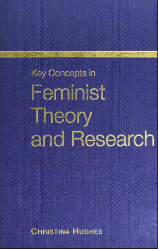 Key Concepts in Feminist Theory and Research
