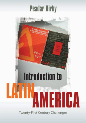 Introduction to Latin America: Twenty-First Century Challenges