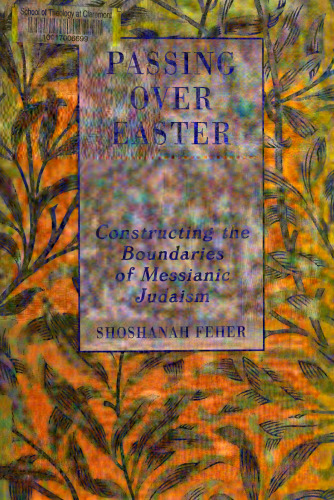 Passing Over Easter: Constructing the Boundaries of Messianic Judaism
