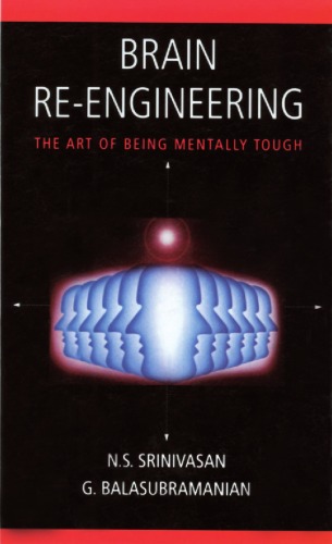 Brain re-engineering