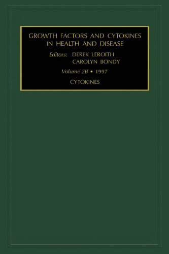 Growth Factors & Cytokines in Health & Disease, Vol. 2A: Cytokines