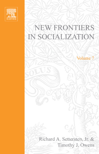 New Frontiers in Socialization (Advances in Life Course Research) (Advances in Life Course Research)