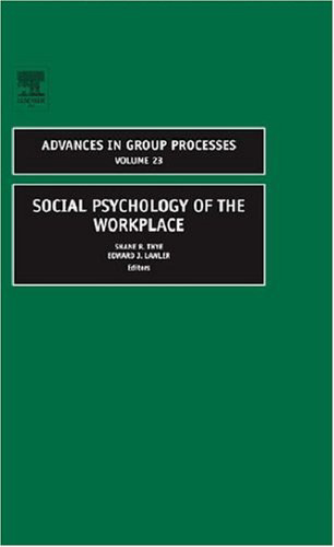 Social Psychology of the Workplace, Volume 23