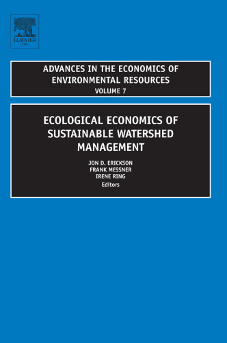 Ecological Economics of Sustainable Watershed Management, Volume 7 (Advances in the Economics of Environmental Resources) (Advances in the Economics of Environmenal Resources)