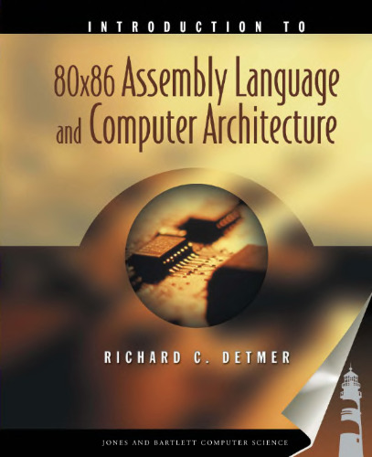 Introduction To 80x86 Assembly Language And Computer Architecture